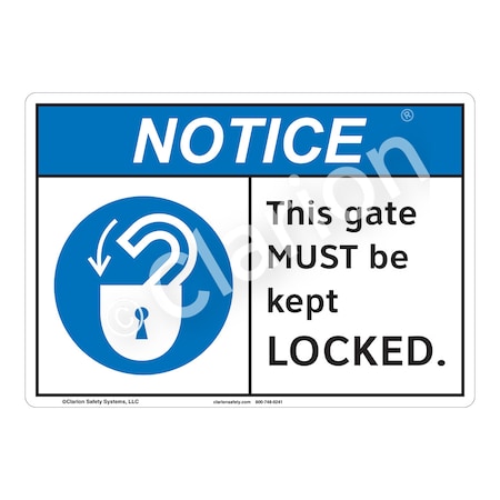 ANSI/ISO Compliant Notice This Gate Safety Signs Outdoor Flexible Polyester (Z1) 10 X 7